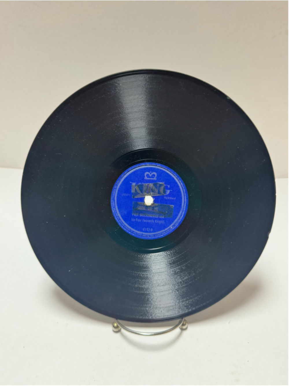 King 78 Rpm Record Paul Breckenridge & his Four Heavenly Knights Shine On Me
